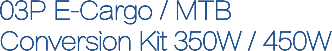 03P E-Cargo / MTB Conversion Kit 350W / 450W